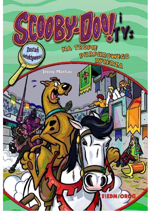 Scooby-Doo! i Ty Na tropie Purpurowego Rycerza T.9