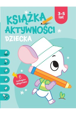 Ksiązka aktywności dziecka 3-5 lat. Niebieska