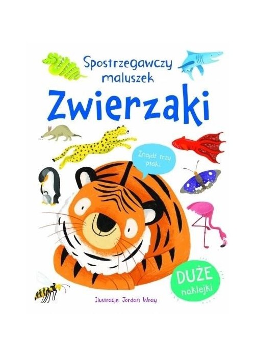 Spostrzegawszy maluszek. Zwierzaki