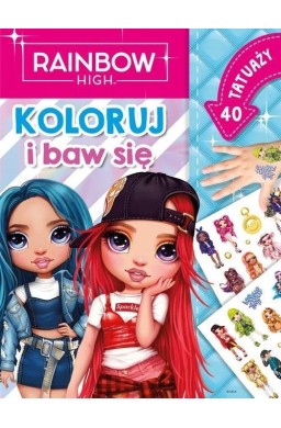 Rainbow High. Koloruj i baw się. 40 tatuaży