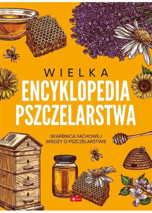 Wielka encyklopedia pszczelarstwa