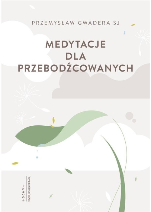 Medytacje dla przebodźcowanych