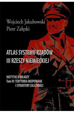 Atlas systemu rządów III Rzeszy Niemieckiej T.5