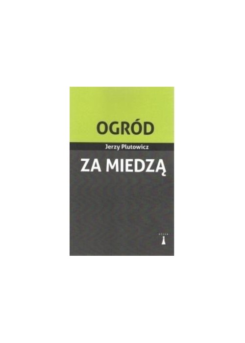 Ogród za miedzą