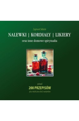 Nalewki kordiały likiery