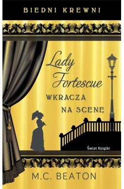 Biedni krewni. Lady Fortescue wkracza na scenę