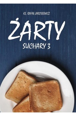 Żarty. Suchary 3