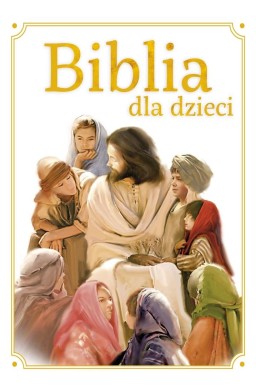 Biblia dla dzieci TW w.2018