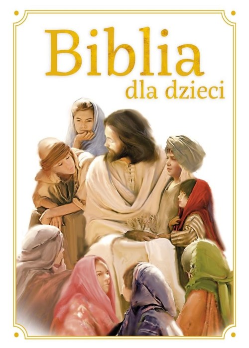 Biblia dla dzieci TW w.2018