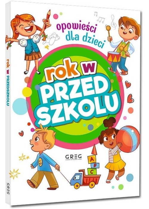 Rok w przedszkolu. Opowieści dla dzieci