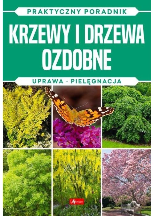 Krzewy i drzewa ozdobne. Natura