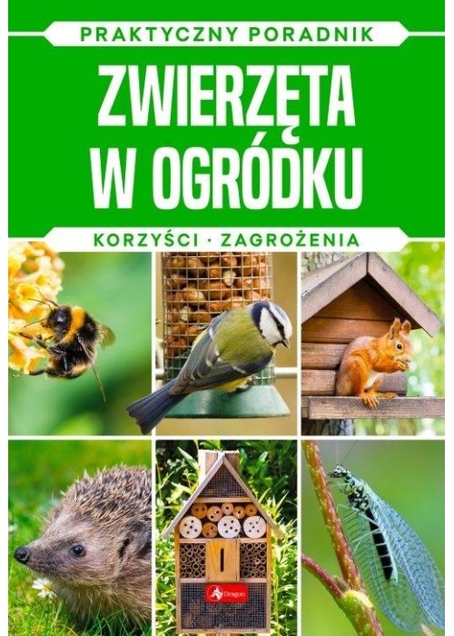 Zwierzęta w ogródku. Korzyści zagorżenia