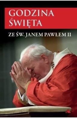 Godzina Święta ze św. Janem Pawłem II