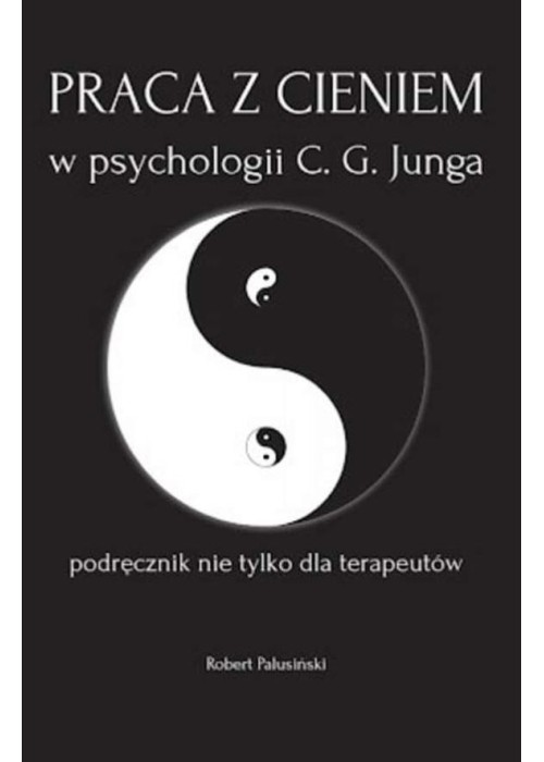 Praca z cieniem w psychologii C.G. Junga