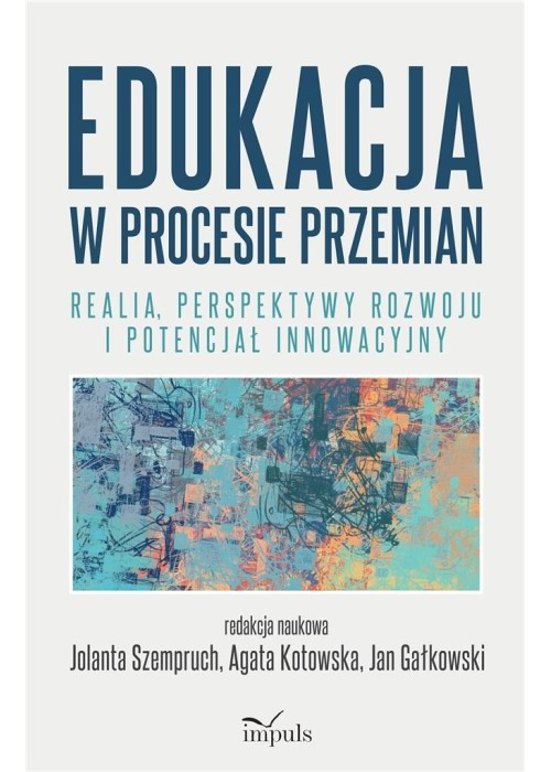 Edukacja w procesie przemian