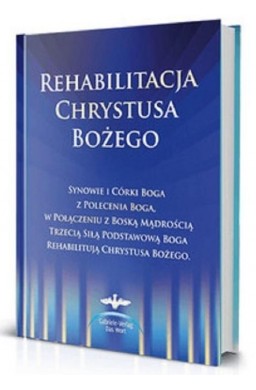 Rehabilitacja Chrystusa Bożego