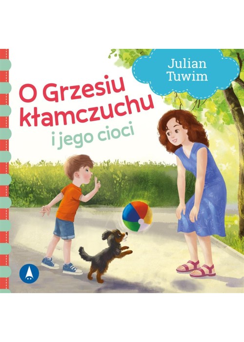 O Grzesiu kłamczuchu i jego cioci