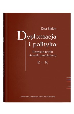 Dyplomacja i polityka. Ros-poi słownik przekładowy