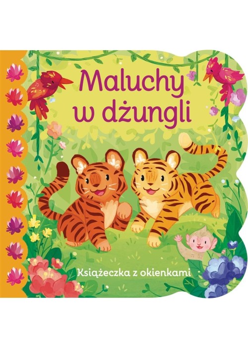 Książeczka z okienkami. Maluchy w dżungli