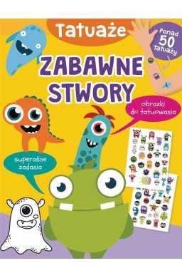 Zabawne stwory. Tatuaże