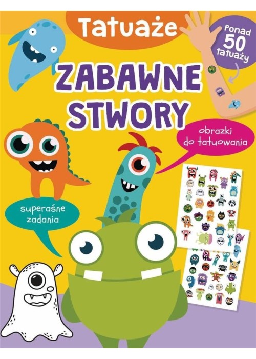 Zabawne stwory. Tatuaże