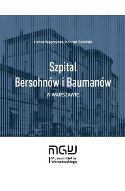 Szpital Bersohnów i Baumanów w Warszawie