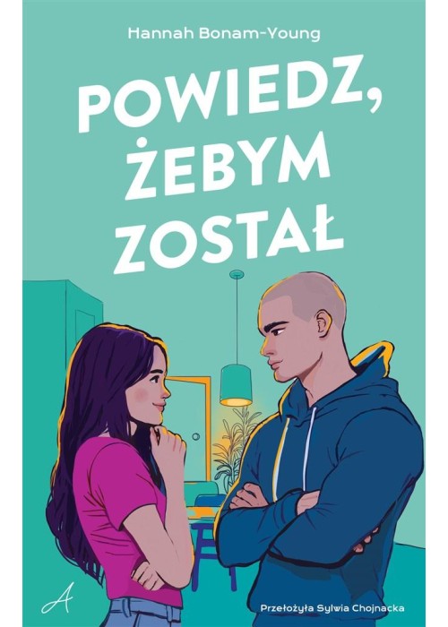 Powiedz, żebym został