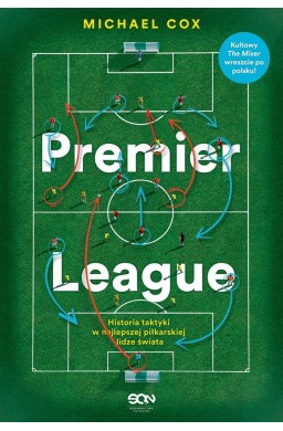 Premier League. Historia taktyki w najlepszej piłk