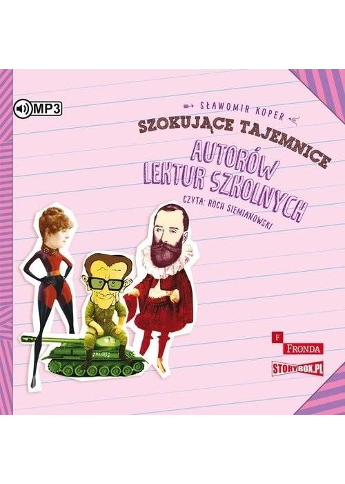 Szokujące tajemnice autorów lektur szkolnych CD