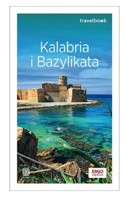 Kalabria i Bazylikata. Travelbook. Wydanie 2