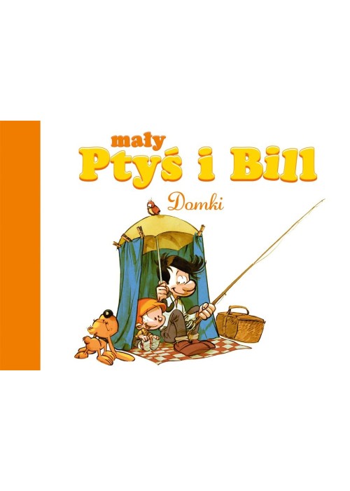 Mały Ptyś i Bill T.3 Domki