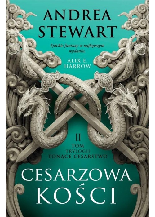 Cykl Tonące Cesarstwo T.2 Cesarzowa kości