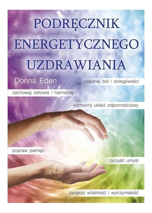 Podręcznik energetycznego uzdrawiania