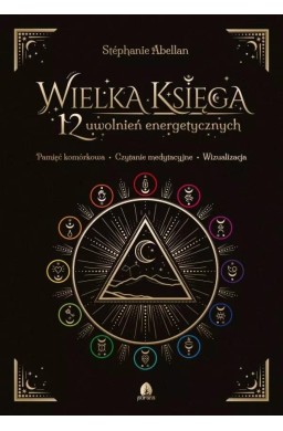 Wielka Księga 12 uwolnień energetycznych