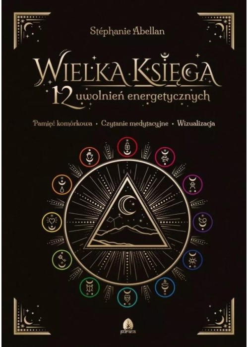 Wielka Księga 12 uwolnień energetycznych