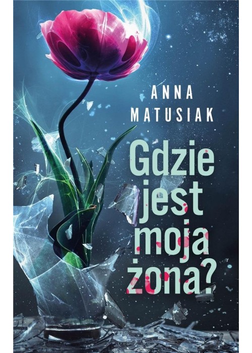 Gdzie jest moja żona?