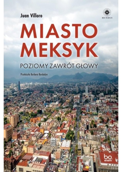 Miasto Meksyk. Poziomy zawrót głowy