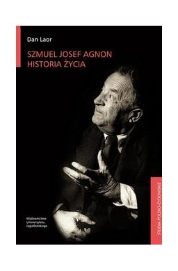 Szmuel Josef Agnon. Historia życia