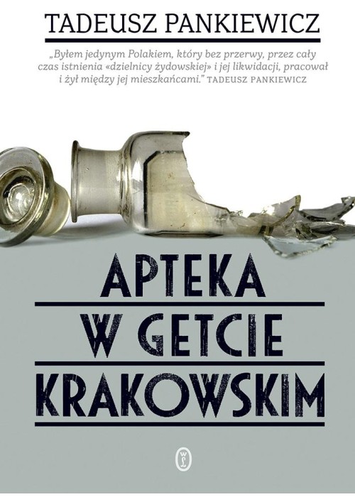 Apteka w getcie krakowskim