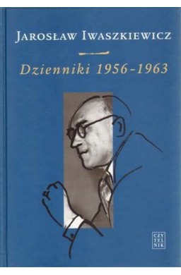 Dzienniki 1956-1963 T.II - Jarosław Iwaszkiewicz