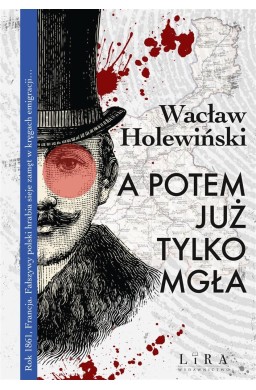 A potem już tylko mgła