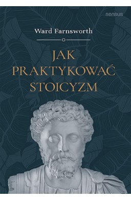 Jak praktykować stoicyzm