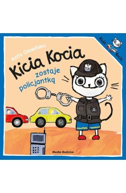 Kicia Kocia zostaje policjantką w.2024