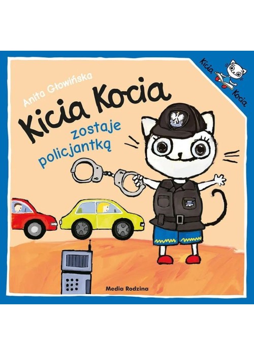 Kicia Kocia zostaje policjantką w.2024