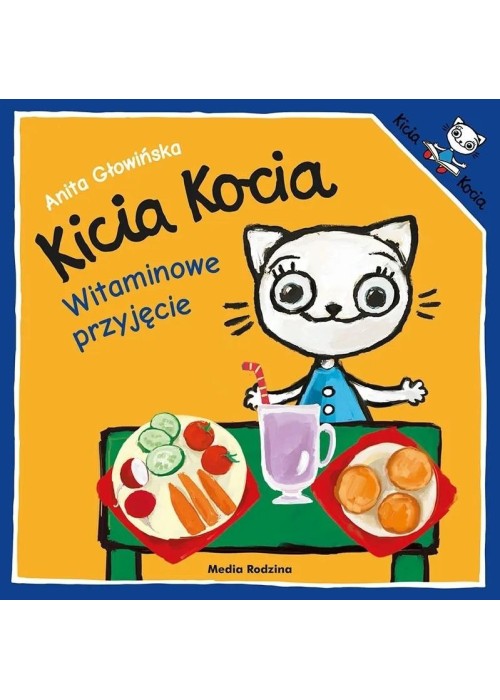 Kicia Kocia. Witaminowe przyjęcie