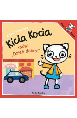 Kicia Kocia mówi: Dzień dobry!