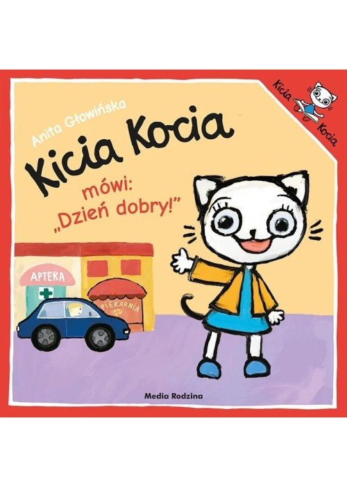 Kicia Kocia mówi: Dzień dobry!