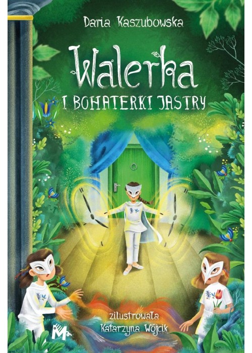 Walerka i bohaterki Jastry