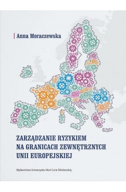 Zarządzanie ryzykiem na granicach zewnętrznych UE