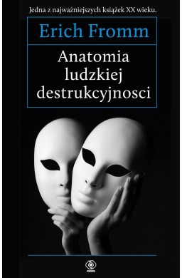 Anatomia ludzkiej destrukcyjności